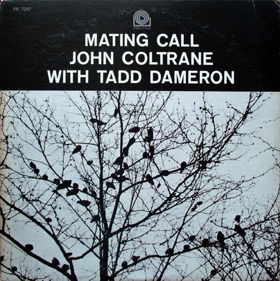 JOHN COLTRANE - John Coltrane With Tadd Dameron ‎: Mating Call cover 