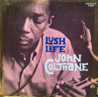 JOHN COLTRANE - Lush Life cover 