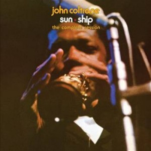 JOHN COLTRANE - Sun Ship: The Complete Session cover 