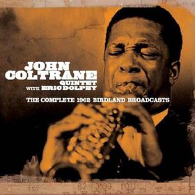 JOHN COLTRANE - The Complete 1962 Birdland Broadcasts cover 
