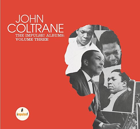 JOHN COLTRANE - The Impulse! Albums: Volume Three cover 