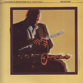 JOHN COLTRANE - The Mastery of John Coltrane, Vol. 4: Trane's Modes cover 