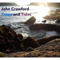 JOHN CRAWFORD - Times and Tides cover 