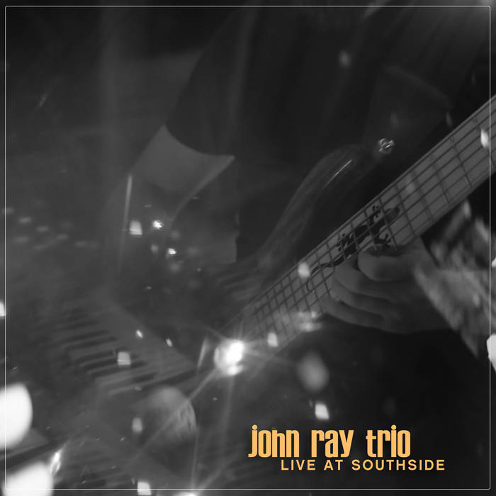 JOHN DANIEL RAY - Live at Southside vol. 2 cover 