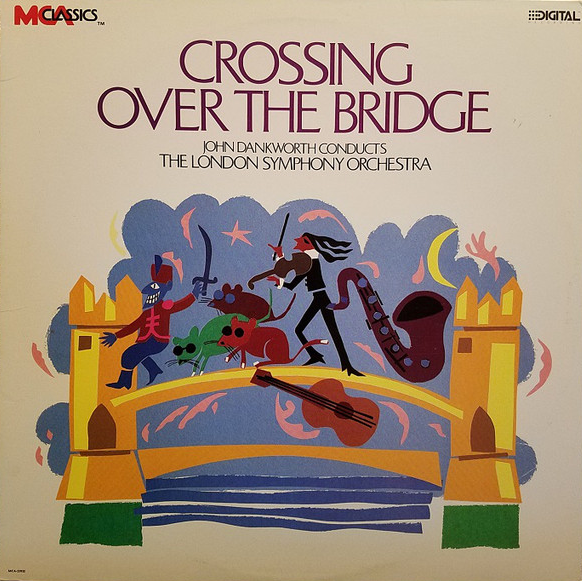 JOHN DANKWORTH - Crossing Over the Bridge cover 