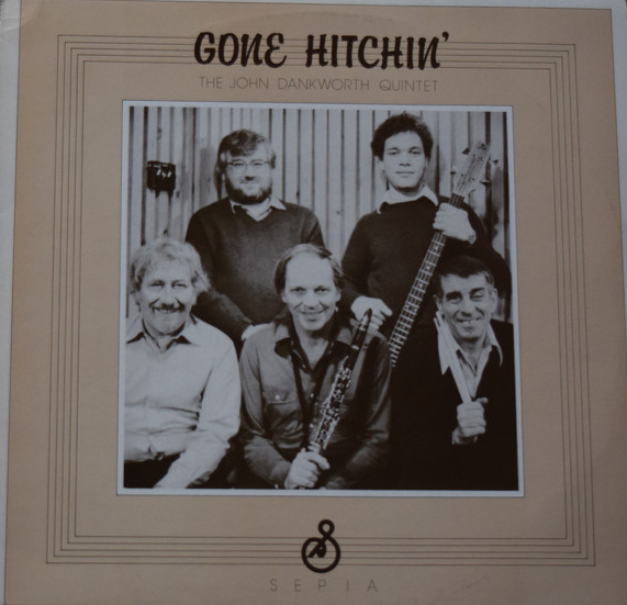 JOHN DANKWORTH - Gone Hitchin' cover 