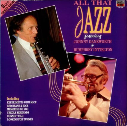 JOHN DANKWORTH - John Dankworth Humphrey Lyttelton ‎: All That Jazz cover 