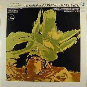 JOHN DANKWORTH - The Sophisticated Johnnie Dankworth cover 