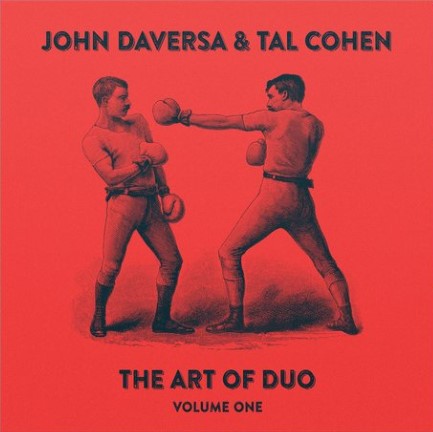 JOHN DAVERSA - John Daversa & Tal Cohen : The Art of the Duo cover 