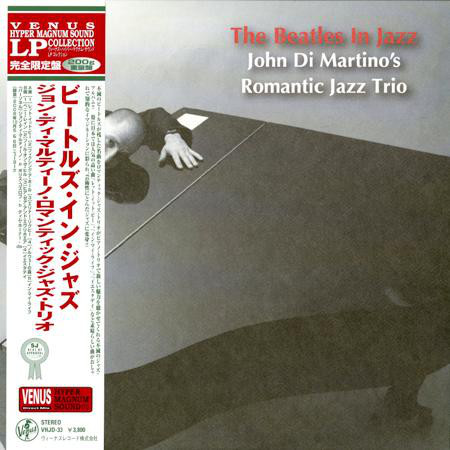 JOHN DI MARTINO - John Martino's Romantic Jazz Trio : The Beatles In Jazz cover 