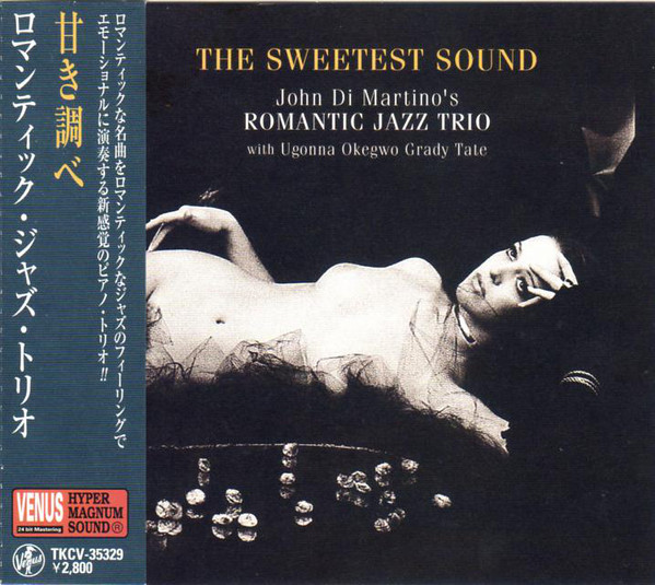 JOHN DI MARTINO - John Di Martino's Romantic Jazz Trio : The Sweetest Sound cover 