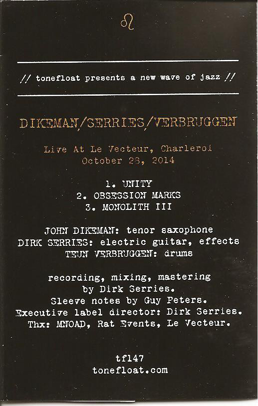 JOHN DIKEMAN - Dikeman / Serries / Verbruggen : Live At Le Vecteur, Charleroi October 23, 2014 cover 