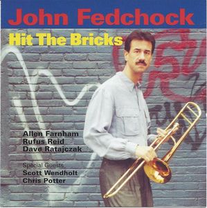 JOHN FEDCHOCK - Hit The Bricks cover 