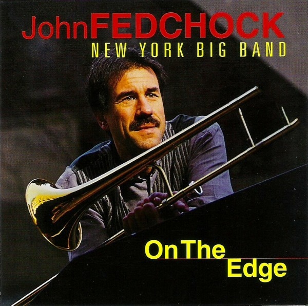 JOHN FEDCHOCK - On The Edge cover 