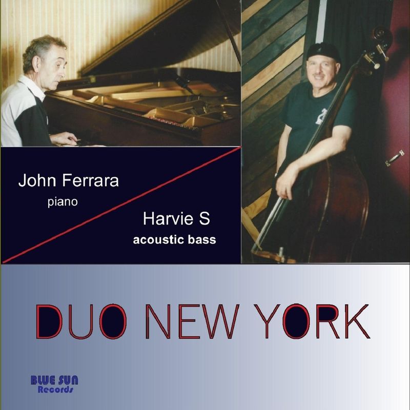 JOHN FERRARA - Duo New York (feat. Harvie S) cover 