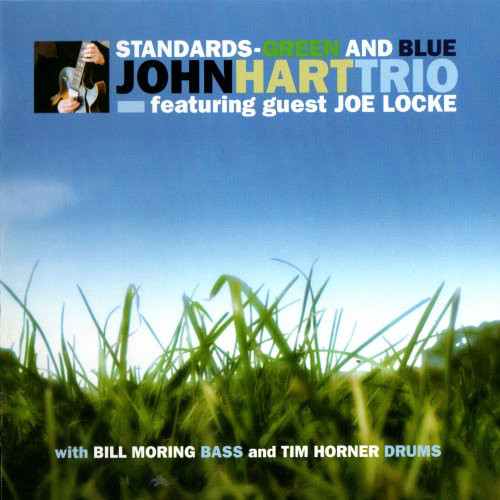 JOHN HART - Standards: Green and Blue (with Joe Locke) cover 