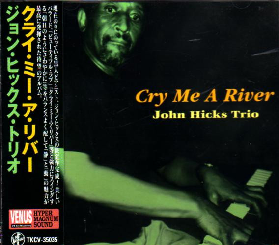 JOHN HICKS / KEYSTONE TRIO - Cry Me a River cover 