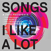 JOHN HOLLENBECK - Songs I Like a Lot cover 