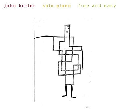 JOHN HORLER - Free and Easy cover 