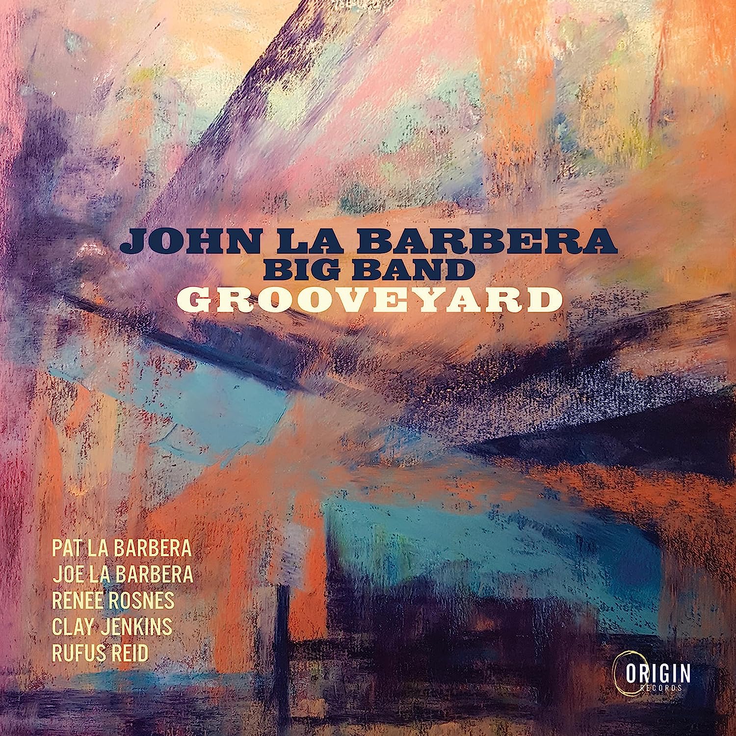 JOHN LA BARBERA - John La Barbera Big Band : Grooveyard cover 
