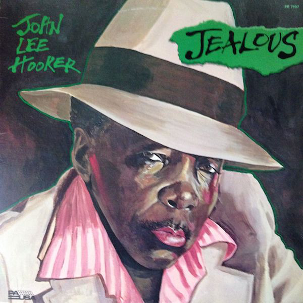 JOHN LEE HOOKER - Jealous cover 