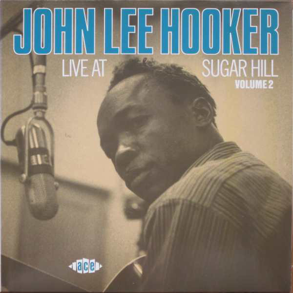 JOHN LEE HOOKER - Live At Sugar Hill Volume 2 cover 