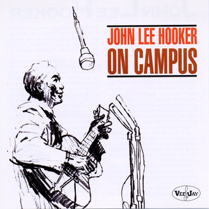 JOHN LEE HOOKER - On Campus (aka In Person) cover 
