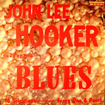 JOHN LEE HOOKER - Sings Blues (aka  Blues Story Anthology Vol. 3 aka Moanin' And Stompin' Blues) cover 