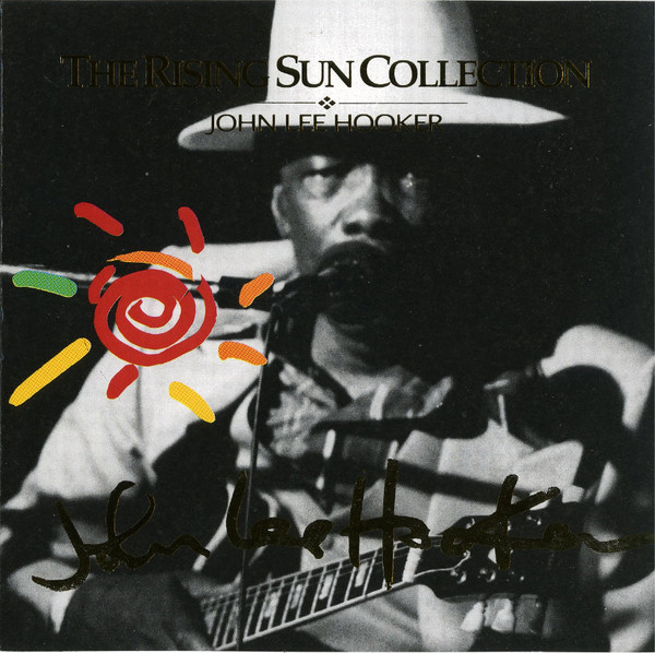 JOHN LEE HOOKER - The Rising Sun Collection cover 