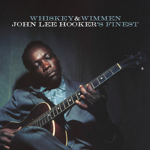 JOHN LEE HOOKER - Whiskey & Wimmen: John Lee Hooker’s Finest cover 