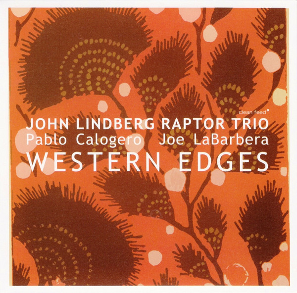 JOHN LINDBERG - John Lindberg Raptor Trio : Western Edges cover 