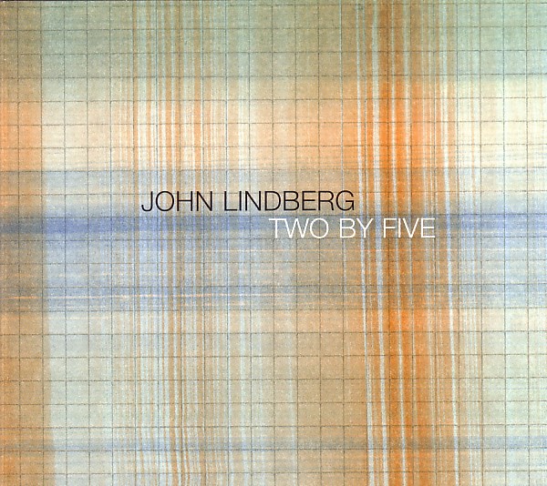 JOHN LINDBERG - Two by Five cover 