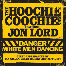 JON LORD - Danger: White Men Dancing (with The Hoochie Coochie Men) cover 