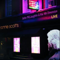 JOHN MCLAUGHLIN - John McLaughlin & the 4th Dimension : Live @ Ronnie Scott's cover 