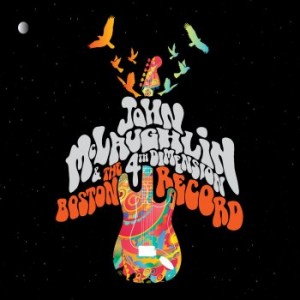 JOHN MCLAUGHLIN - John McLaughlin & The 4th Dimension : The Boston Record cover 