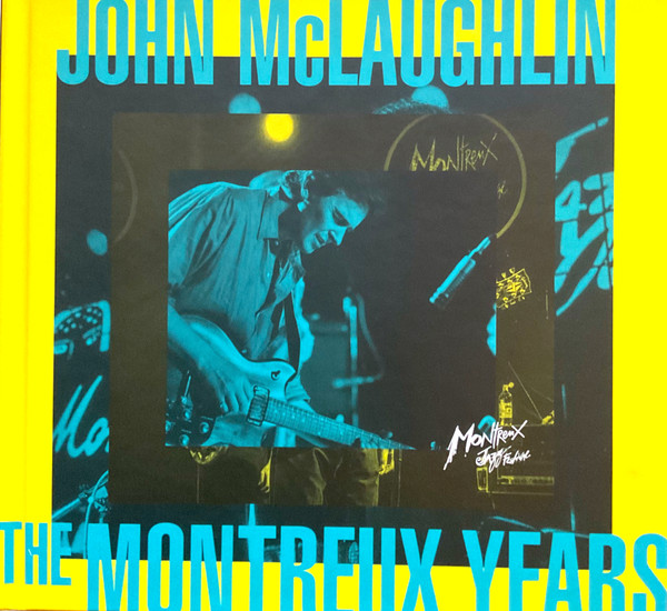 JOHN MCLAUGHLIN - The Montreux Years cover 