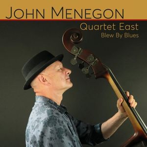 JOHN MENEGON - Blew By Blues cover 