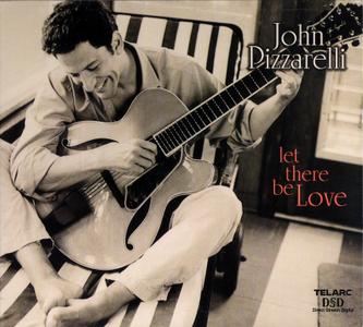JOHN PIZZARELLI - Let There Be Love cover 
