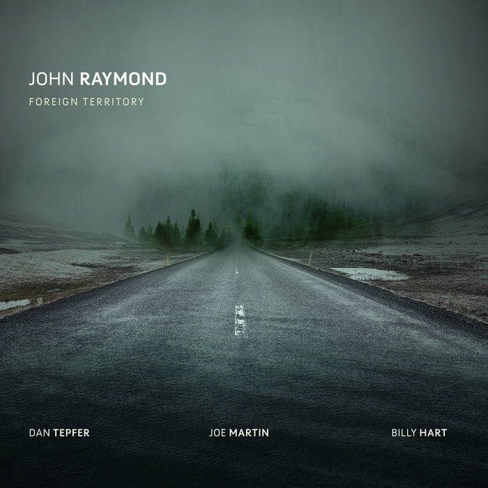 JOHN RAYMOND - Foreign Territory cover 