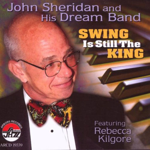 JOHN SHERIDAN - Swing Is Still The King cover 