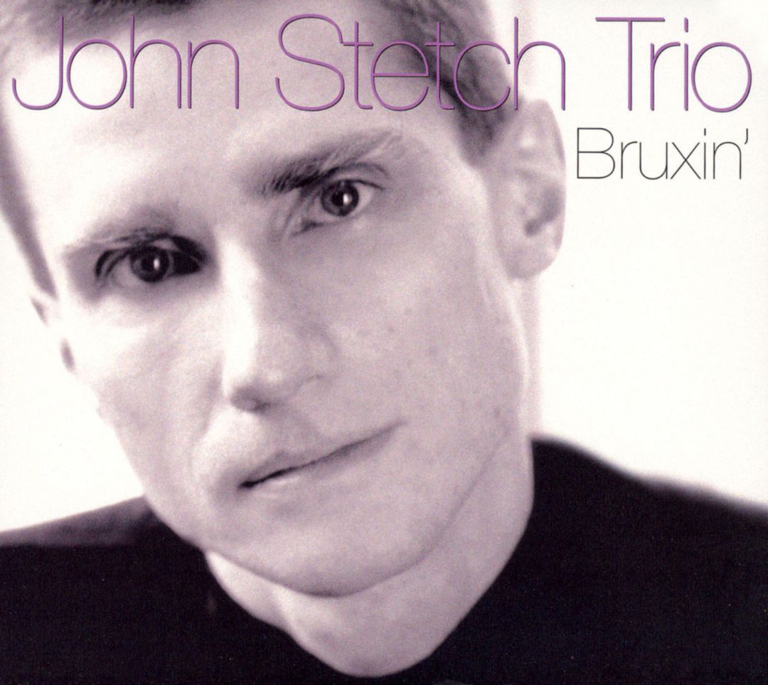 JOHN STETCH - Bruxin’ cover 