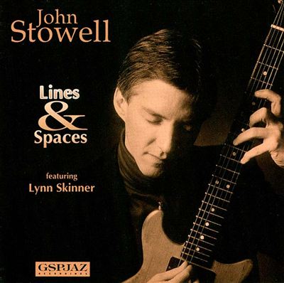 JOHN STOWELL - Lines & Spaces cover 