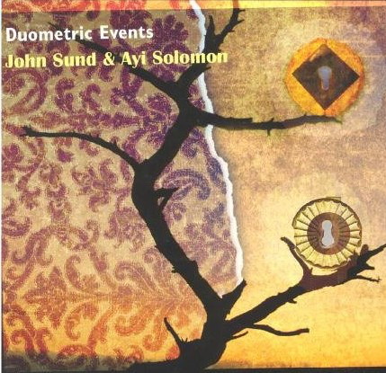 JOHN SUND - John Sund, Ayi Solomon : Duometric Events cover 