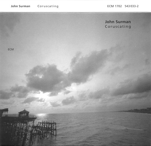 JOHN SURMAN - Coruscating cover 