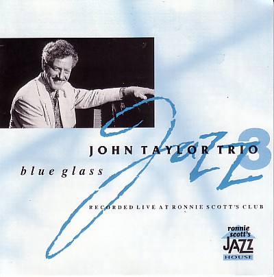 JOHN TAYLOR - Blue Glass cover 