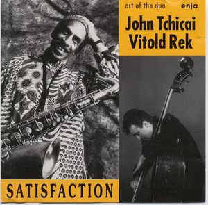 JOHN TCHICAI - Satisfaction cover 