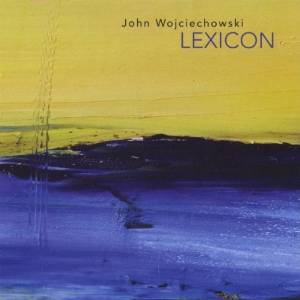 JOHN WOJCIECHOWSKI - Lexicon cover 