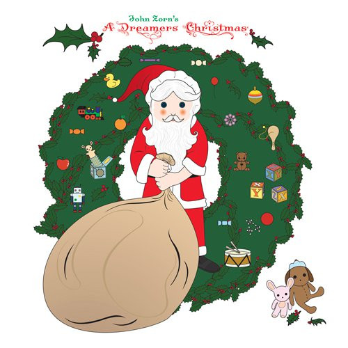 JOHN ZORN - A Dreamers Christmas (The Dreamers) cover 