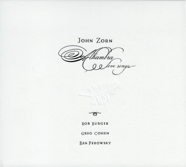 JOHN ZORN - Alhambra Love Songs cover 