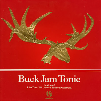 JOHN ZORN - Buck Jam Tonic cover 